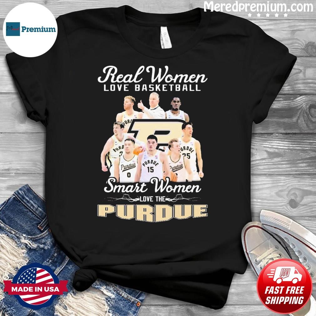 Real Women Love Basketball Smart Women Love The Purdue Boilermakers Shirt