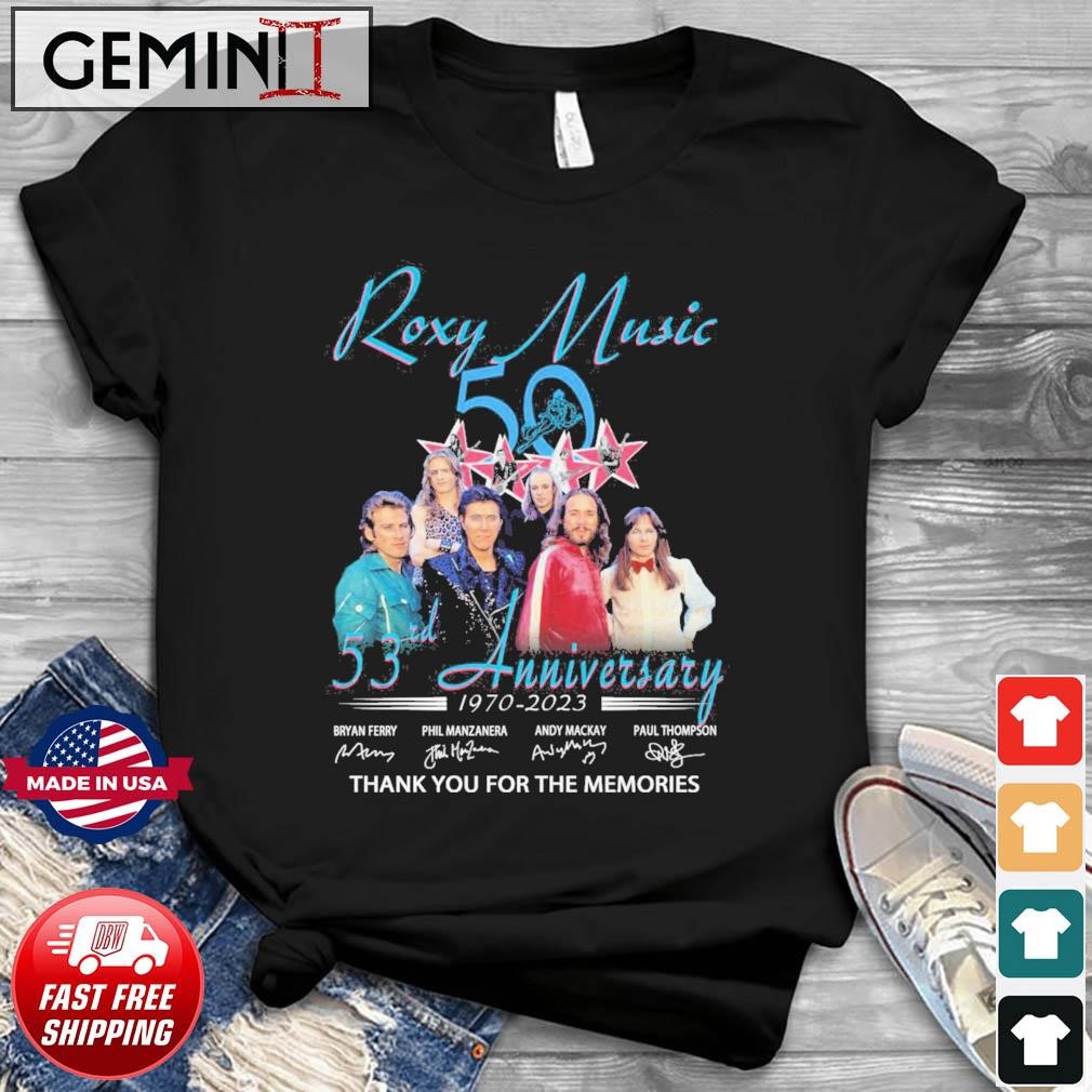 Roxy Music 53rd Anniversary 1970-2023 Thank You For The Memories Signatures Shirt