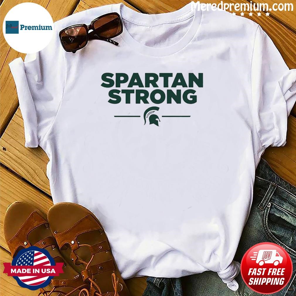 Spartan Strong MSU Shirt