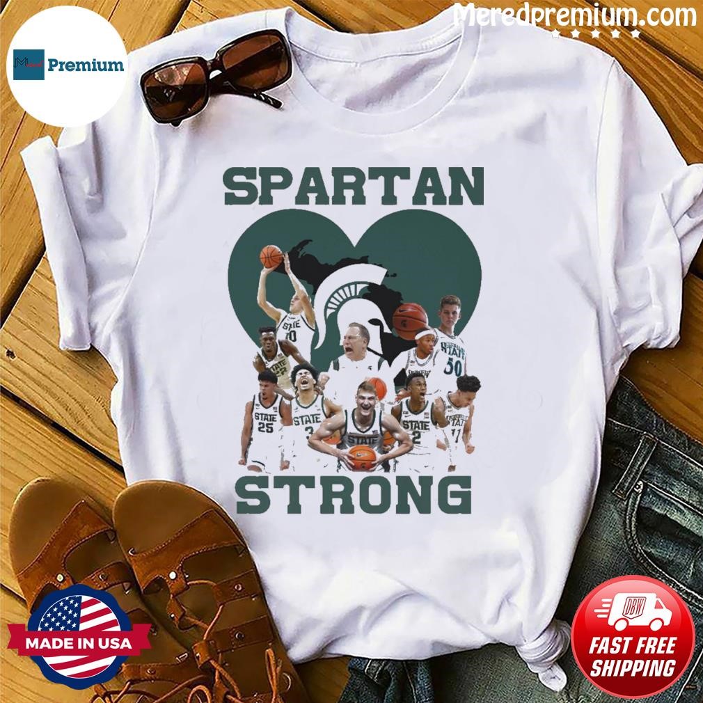 Spartan Strong Michigan State Men's Basketball Team Shirt