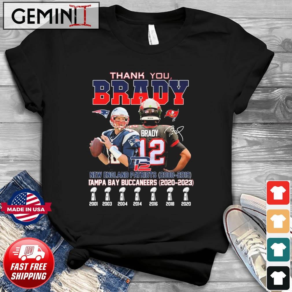 Thank You Tom Brady New England Patriots 2000-2019 And Tampa Bay Buccaneers 2020-2023 Signatures Shirt