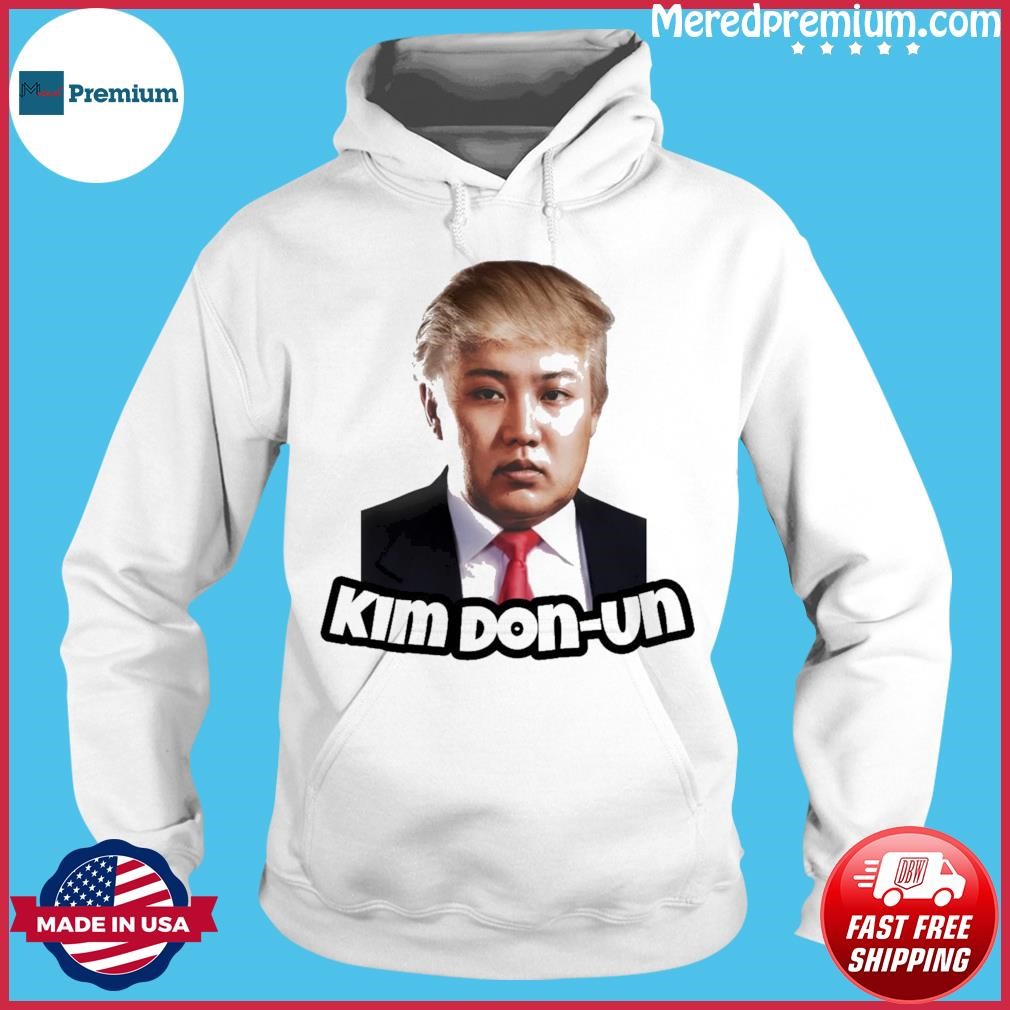 Trump Kim Don Un Hoodie.jpg