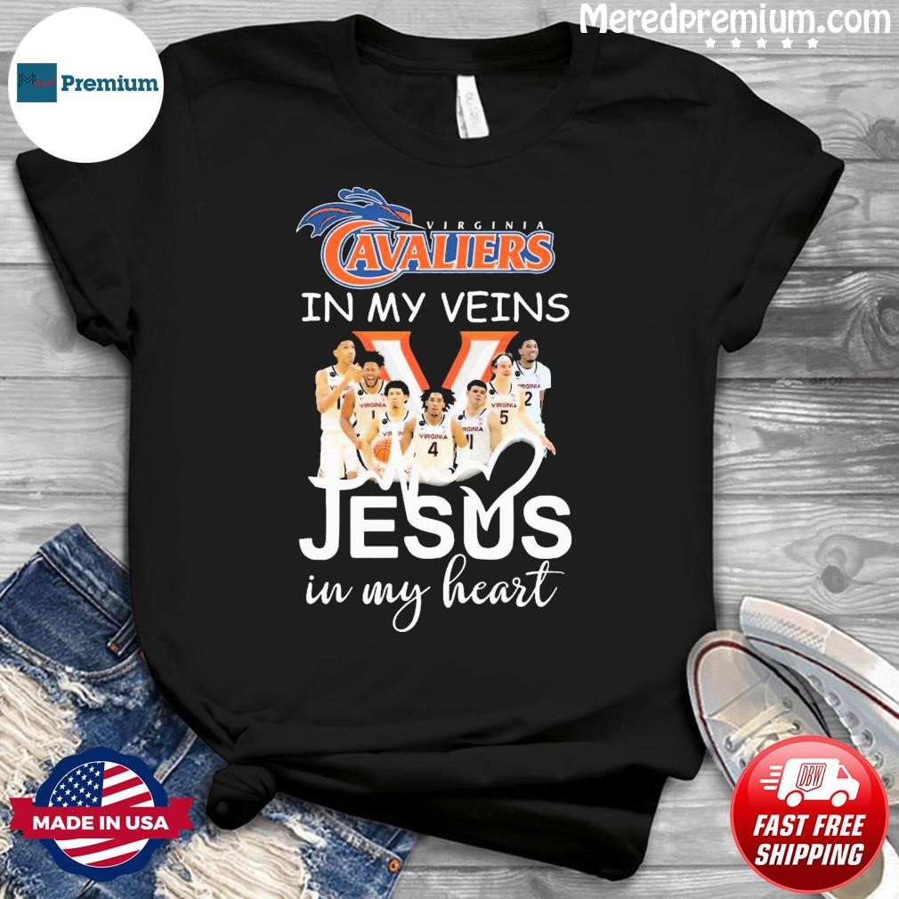 Virginia Cavaliers Basketball In My Veins Jesus In My Heart Shirt