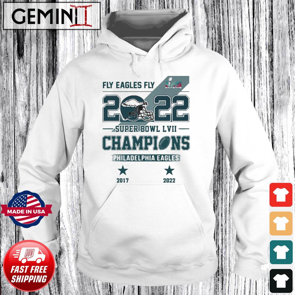 Philadelphia Eagles Fly Eagles Fly 2022 Super Bowl LVII Champions shirt,  hoodie, sweater, long sleeve and tank top