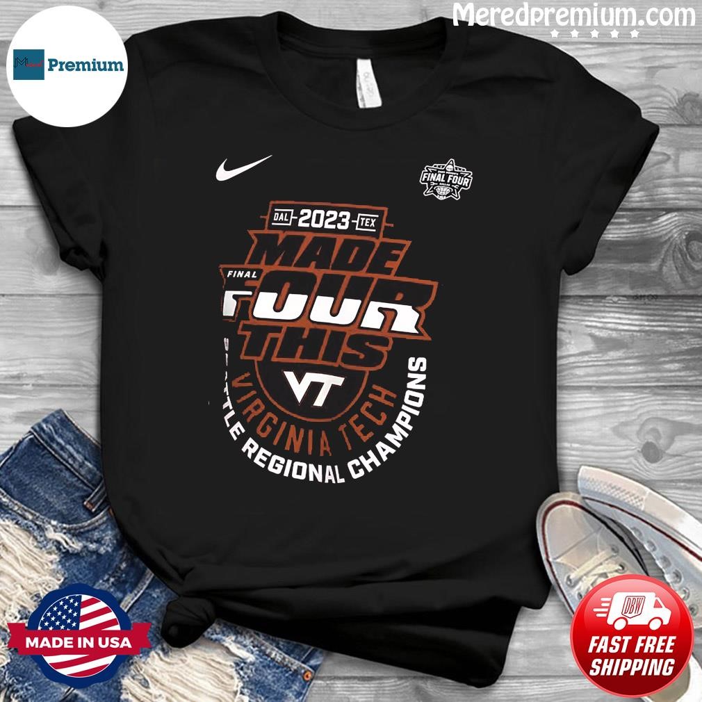 2023 NCAA Women's Basketball Tournament March Madness Final Four Regional Champions Locker Room Virginia Tech Hokies Shirt
