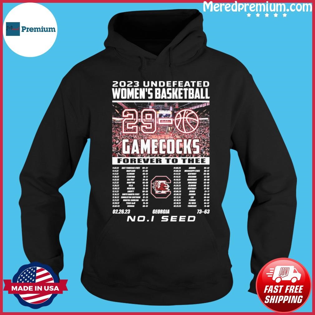 2023 Undefeated Women's Basketball 29-0 South Carolina Gamecocks Forever To Thee Shirt Hoodie.jpg
