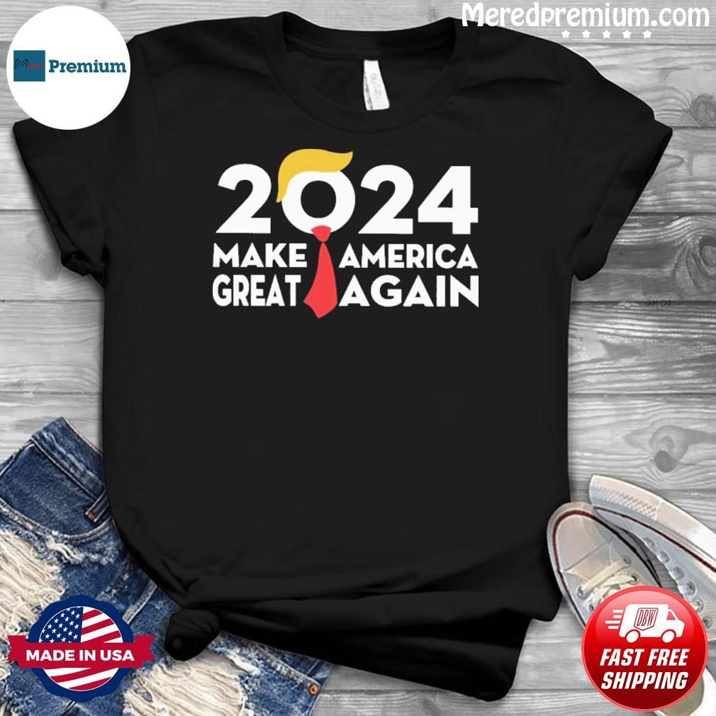 2024 Make America Great Again Shirt
