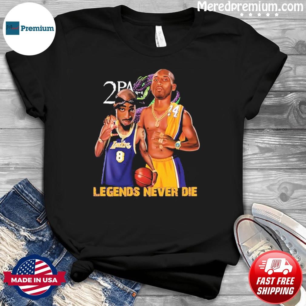 Official Los Angeles Lakers Tupac And Lebron Kobe Bryant Legends Never Die Shirt