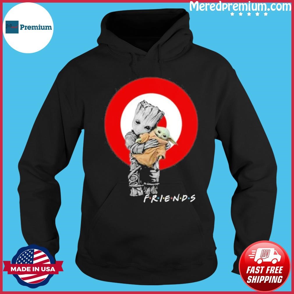 Baby Groot Hug Baby Yoda Target Friends Shirt Hoodie.jpg