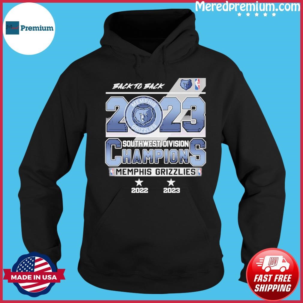 Back To Back 2023 Southwest Division Champions Memphis Grizzlies Shirt Hoodie.jpg