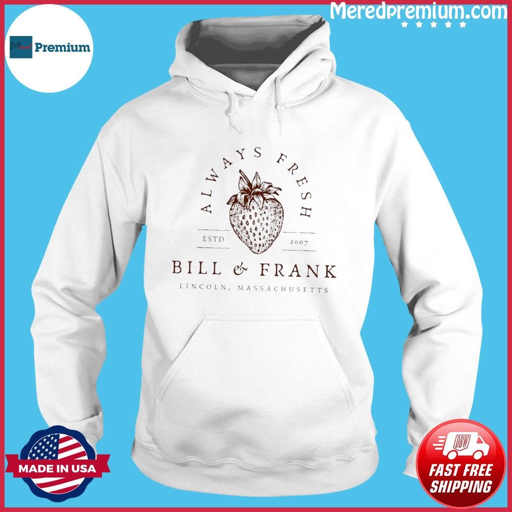 Bill And Frank Strawberry Shirt Hoodie.jpg