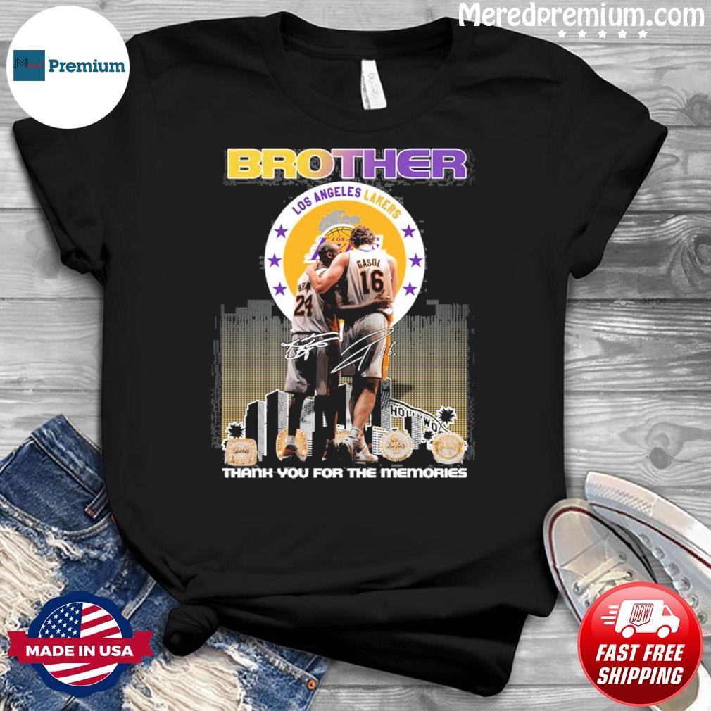 Brother Los Angeles Lakers Gasol Signature Thank You For The Memories Shirt
