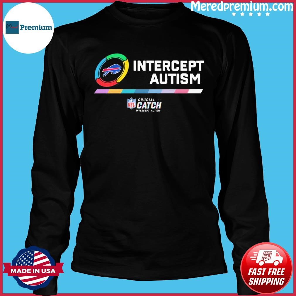 Buffalo Bills Crucial Catch Intercept Autism Long Sleeves T Shirt, hoodie,  sweater, long sleeve and tank top