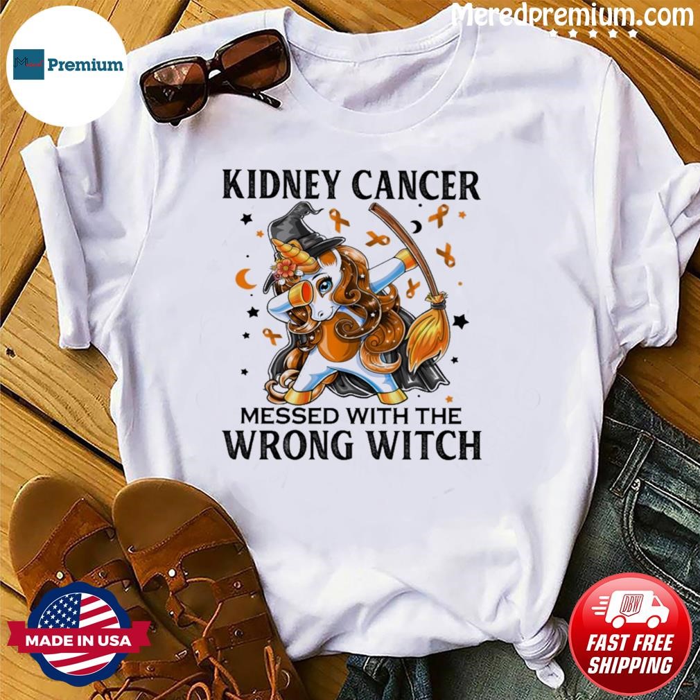 Dabbing Unicorn Kidney Cancer Messed With The Wrong Witch Shirt