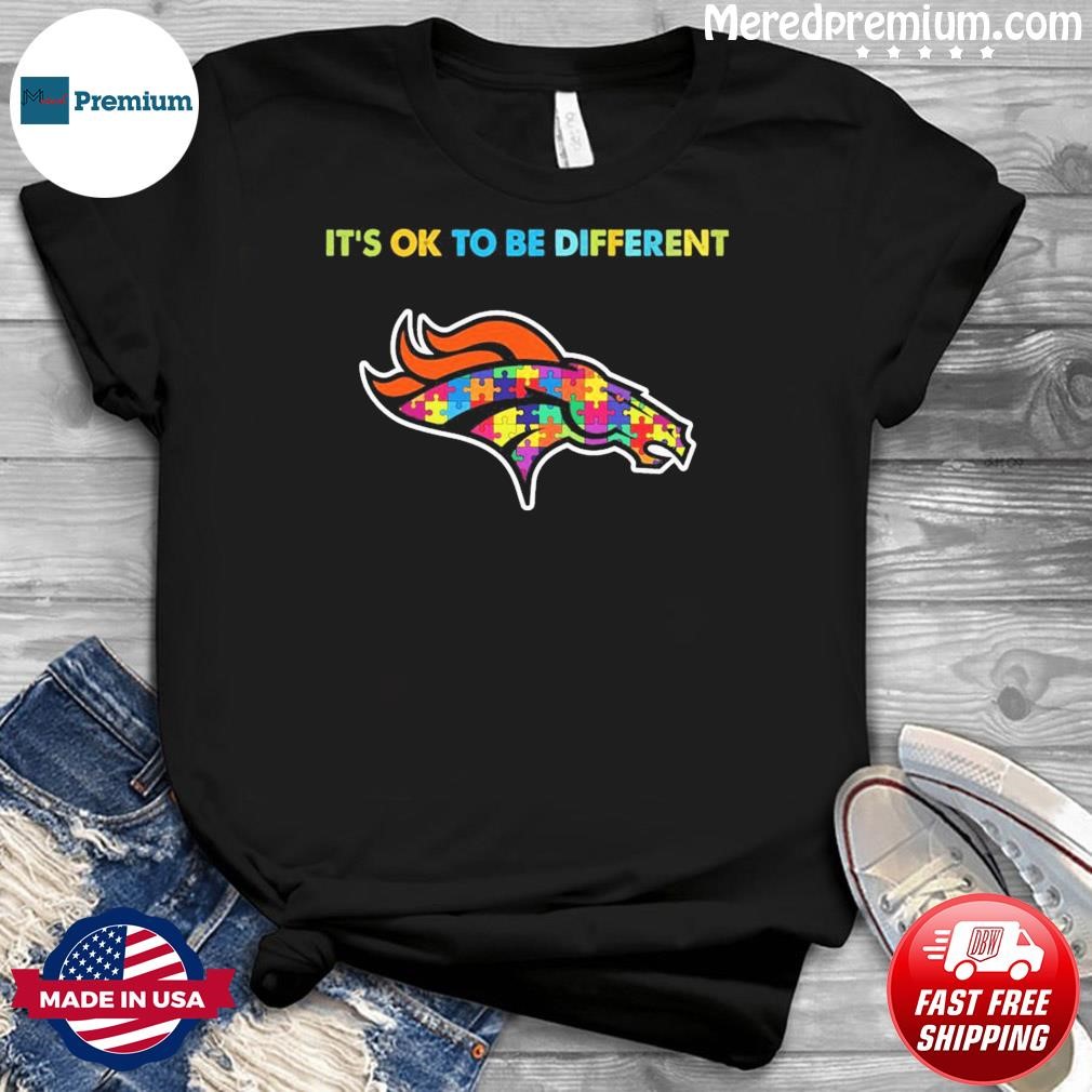 Denver Broncos It's Ok To Be Different Autism Awareness Shirt
