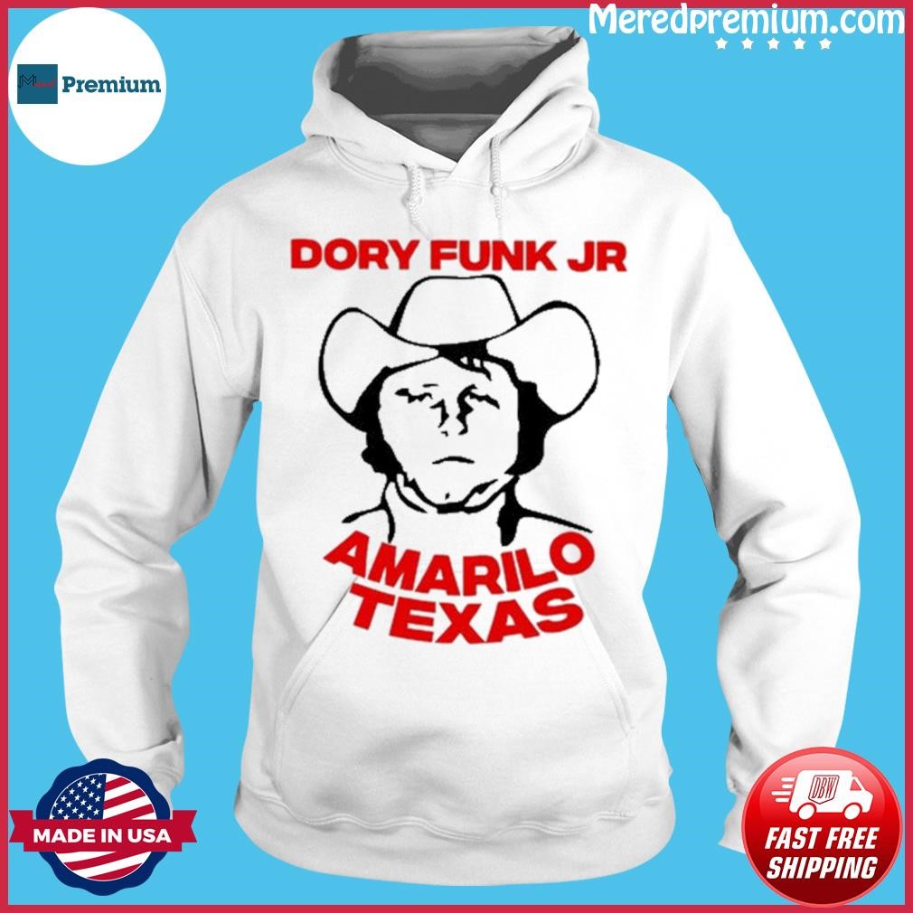Dory Funk Jr Amarillo Texas Shirt Hoodie.jpg