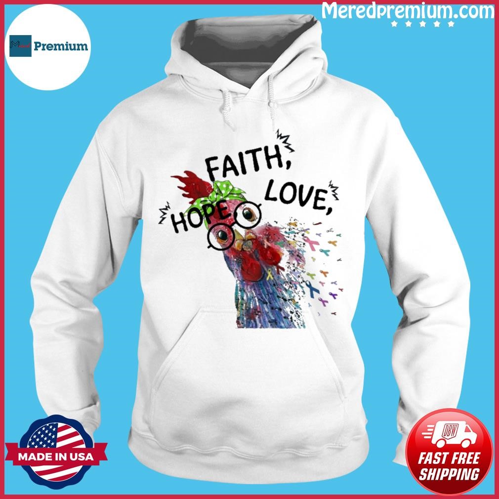 Faith Hope Love Chicken Shirt Hoodie.jpg