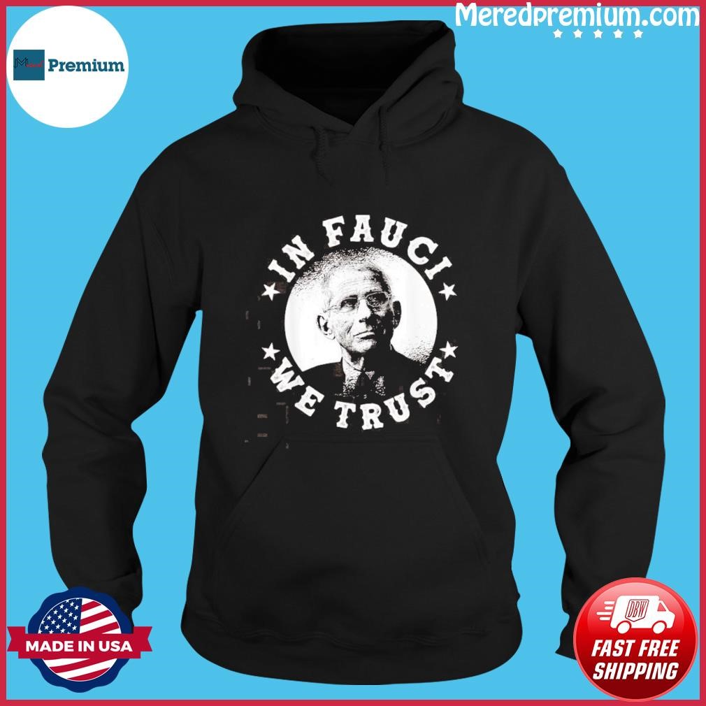 Comfort Colors In Fauci We Trust Science Not Moronst Hoodie.jpg