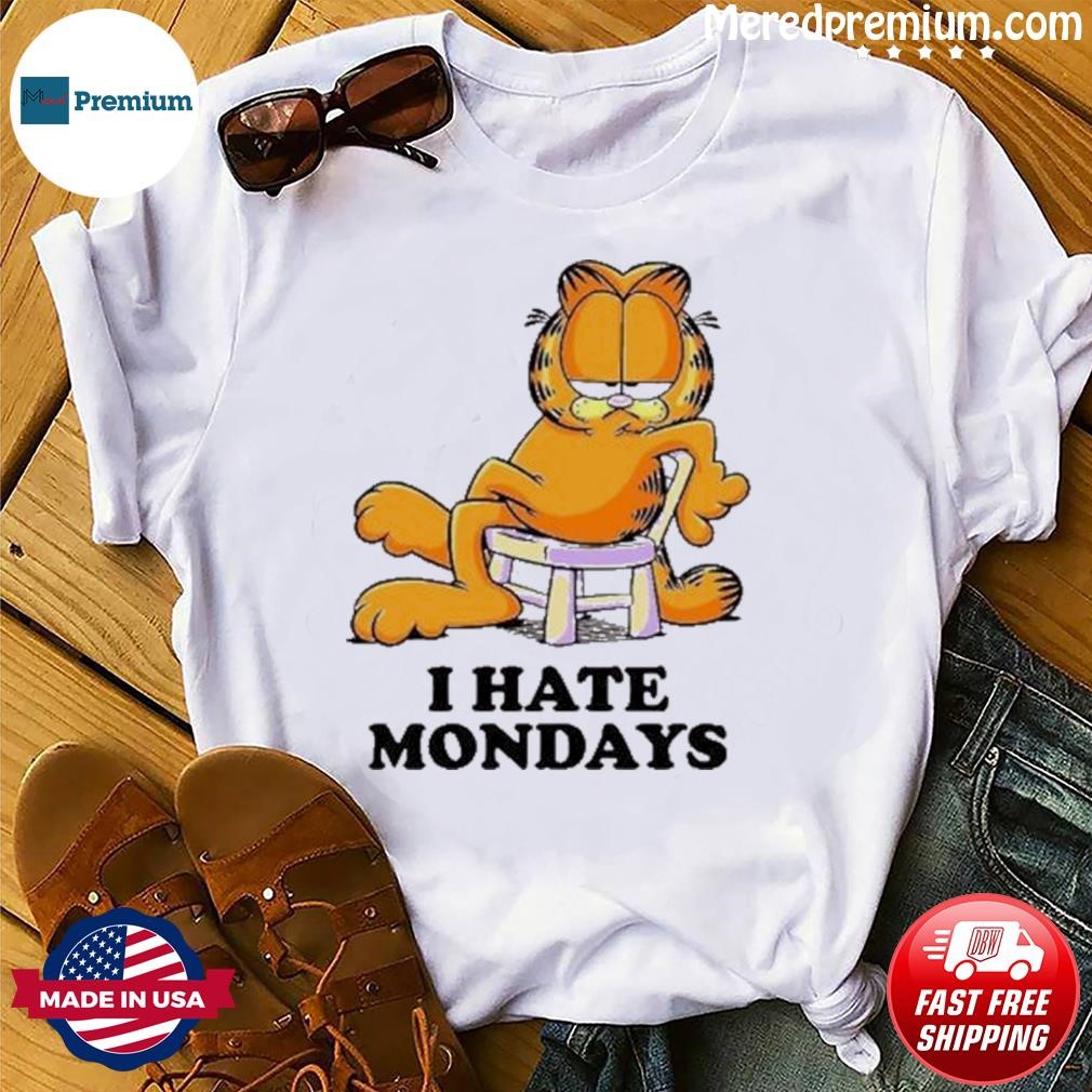 Garfield I Dont Hate Mondays Shirt