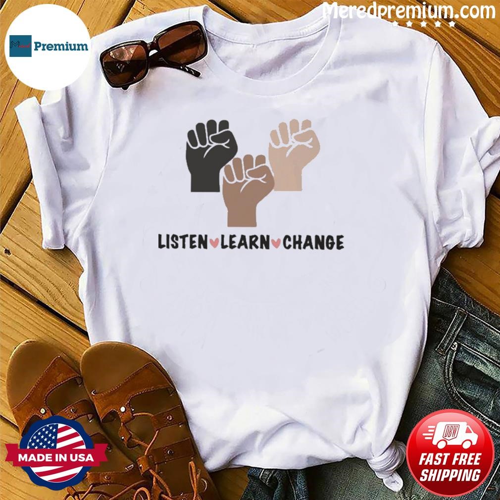 Han Listen Learn Change Feminism Shirt