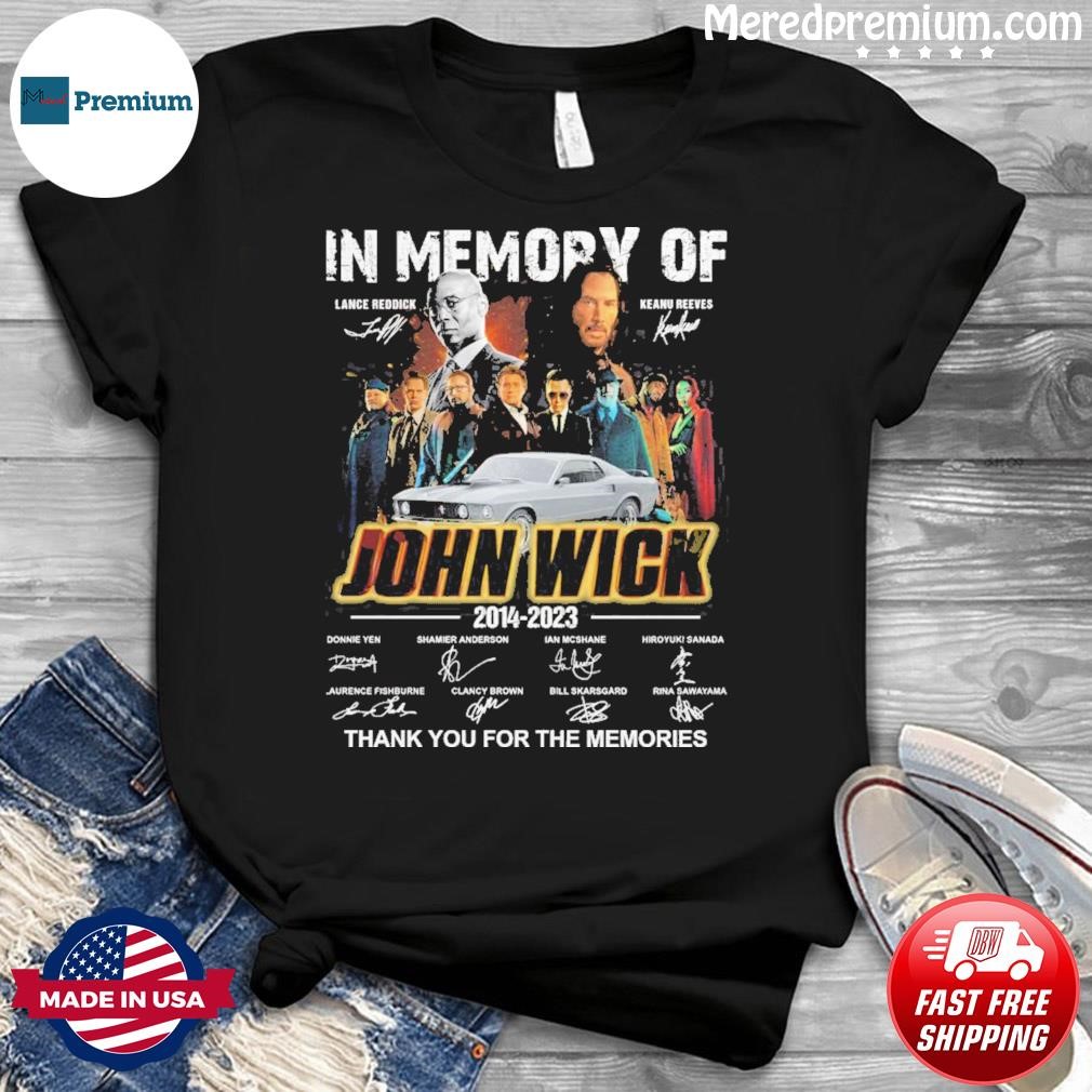 In Memory Of Lance Reddick Keanu Reeves Signature John Wick Thank You For Them Memories Shirt