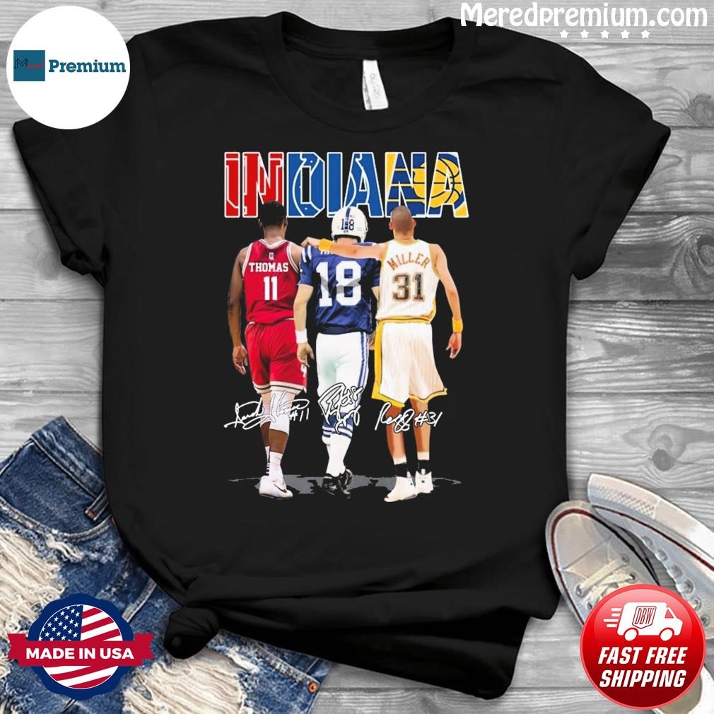 Indiana Sport Teams Thomas Manning And Miller Signatures Shirt