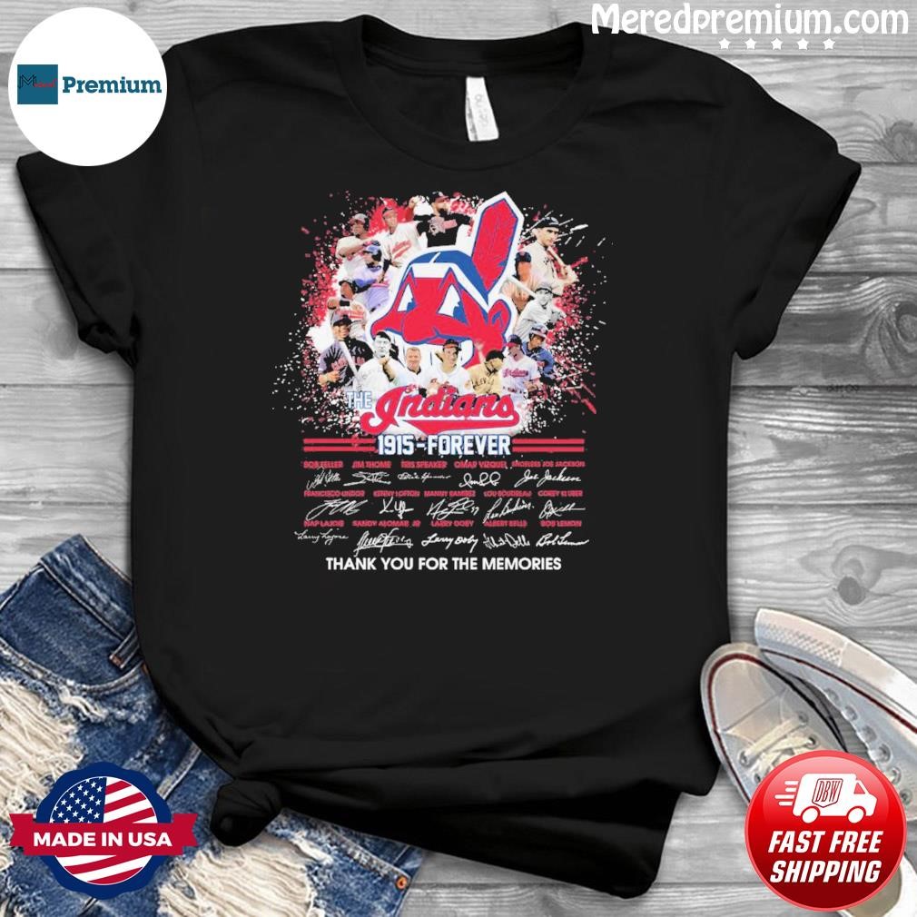 Indians 1915- Forever Signature Thank You For The Memories Shirt