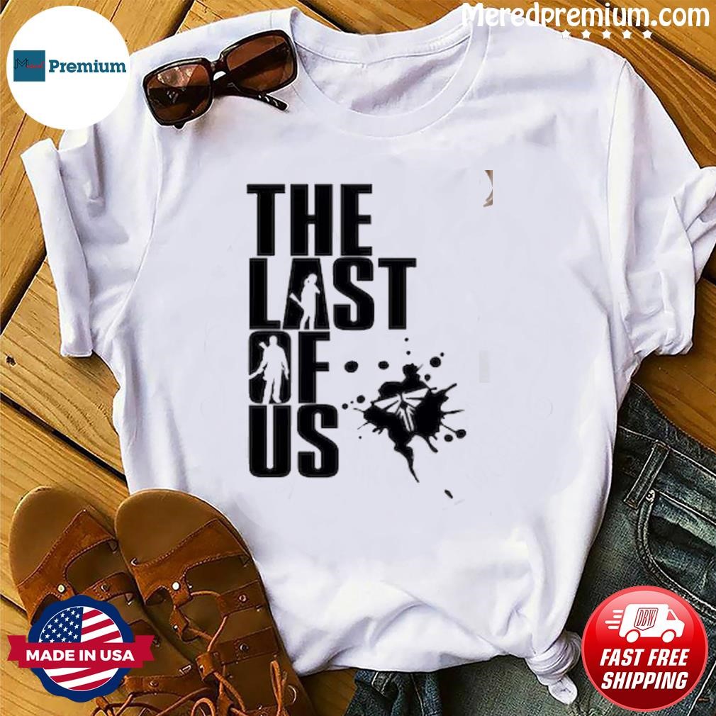 The Last Of Us Shirt