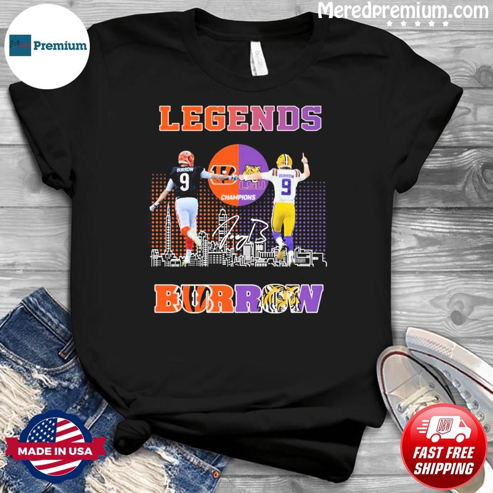Legends Joe Burrow Cincinnati Bengals And LSU Tigers Champions Skyline Signatures Shirt
