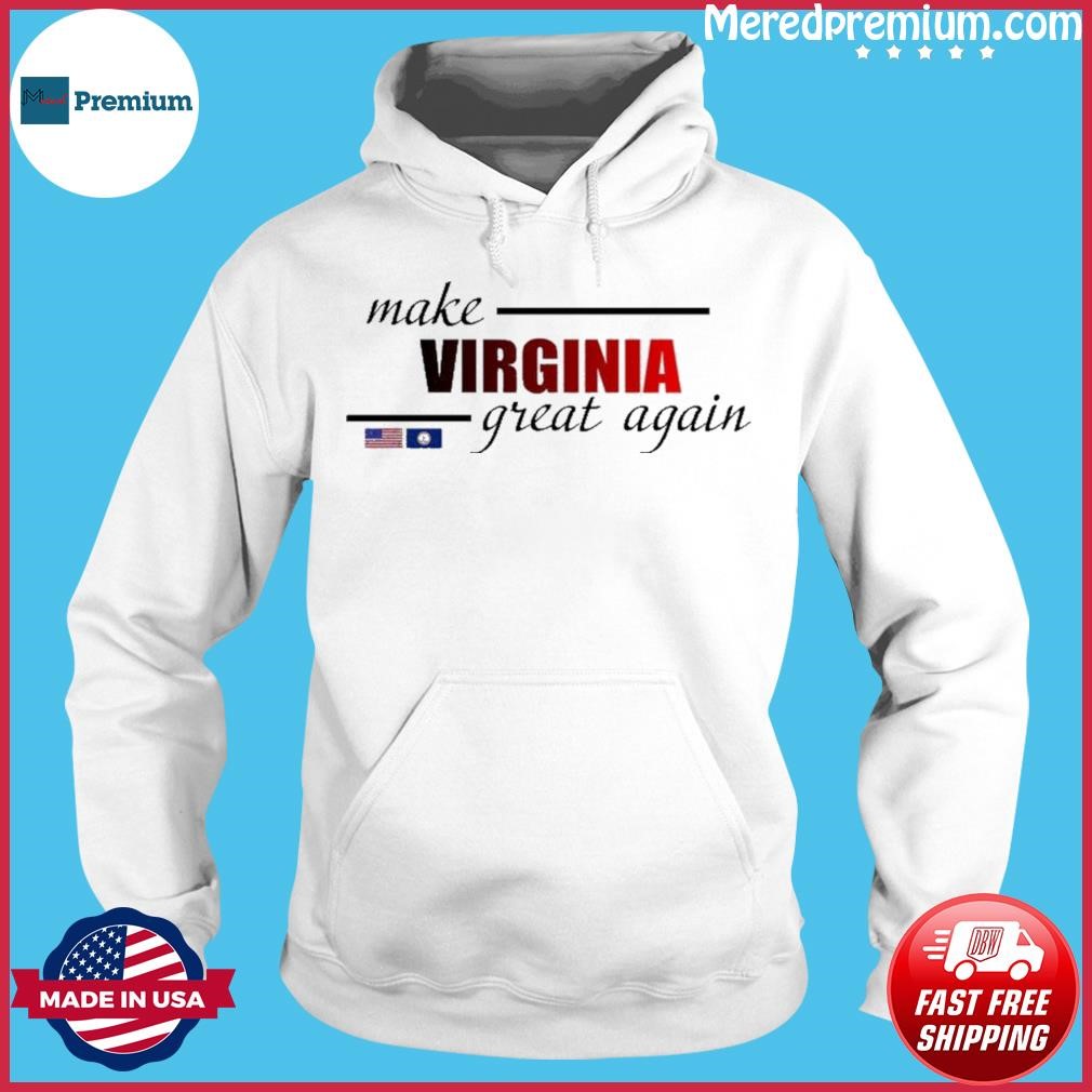 Make Virginia Great Again Hoodie.jpg
