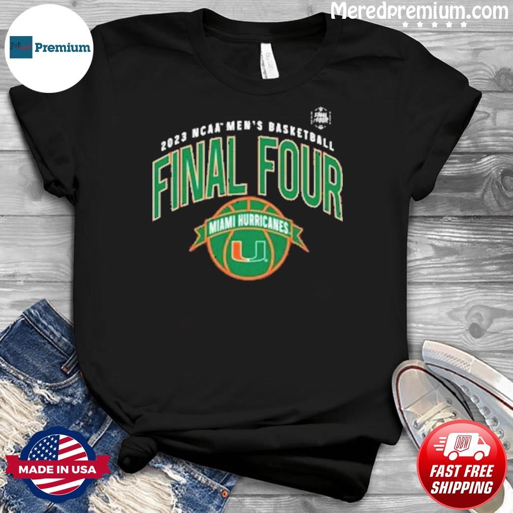 Men's Miami Hurricanes 2023 Final Four March Madness Shirt