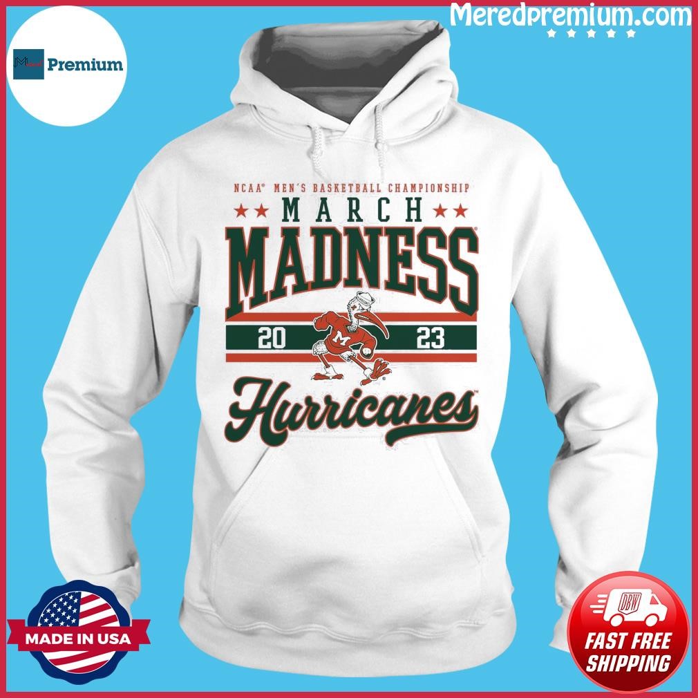 Miami Hurricanes NCAA Men's Basketball Tournament March Madness 2023 Shirt Hoodie.jpg