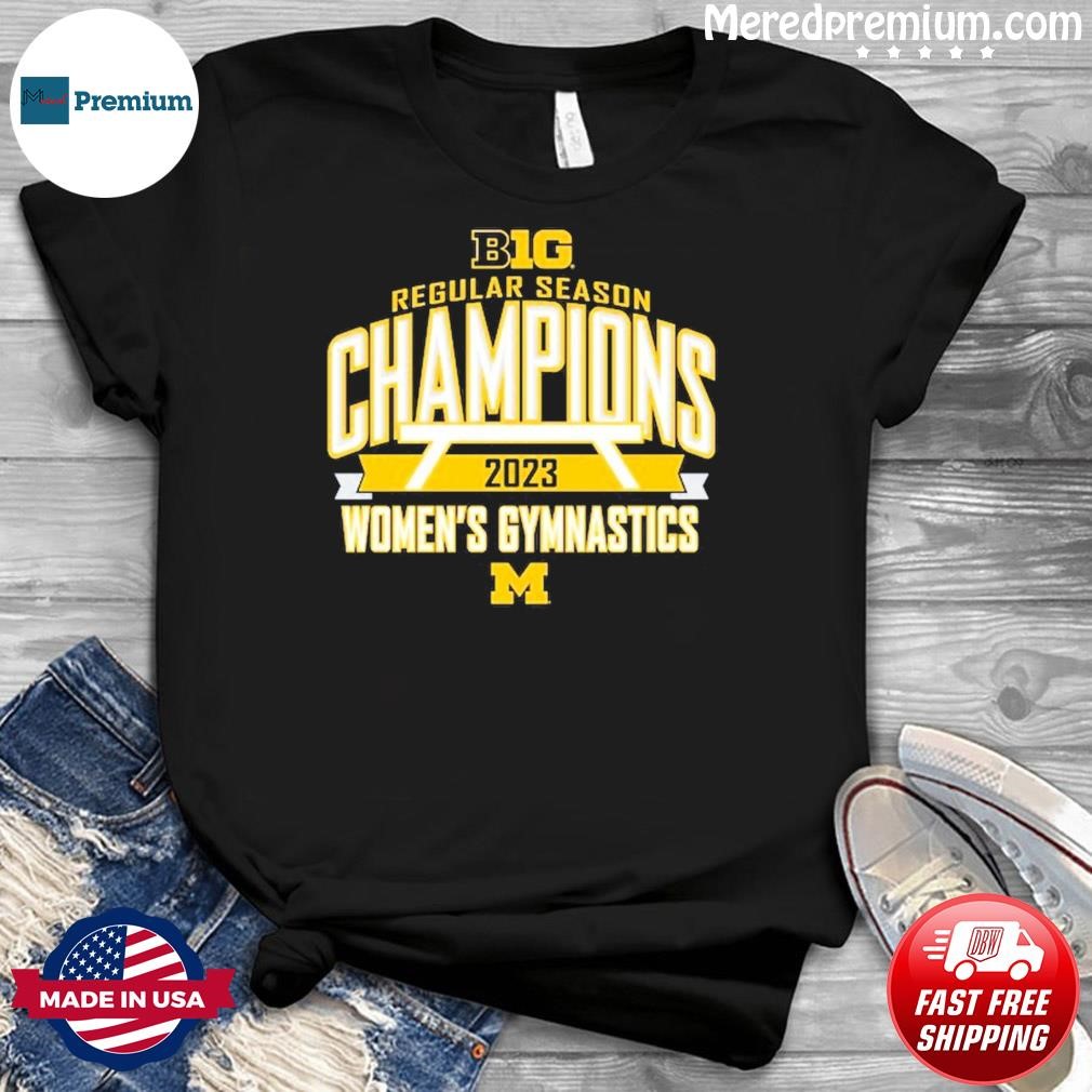 Michigan Wolverines 2023 Big Ten Women's Gymnastics Regular Season Champions Shirt