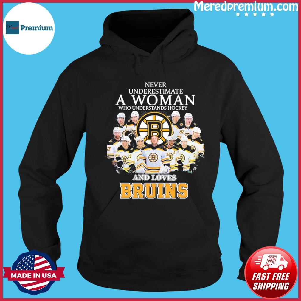 Never Underestimate A Woman Who Understand Hockey And Love Boston Bruins Shirt Hoodie.jpg