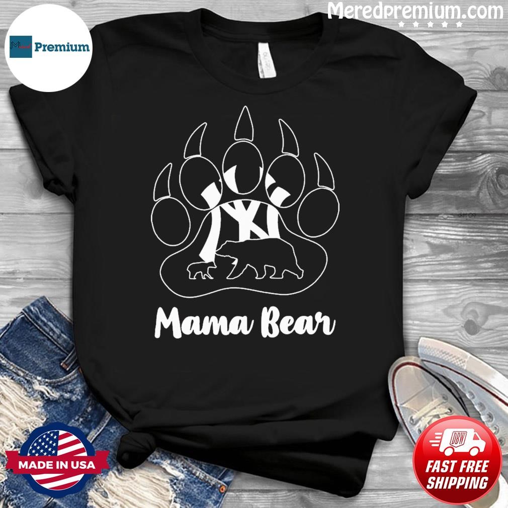 New York Yankees Paw Mama Bear Shirt