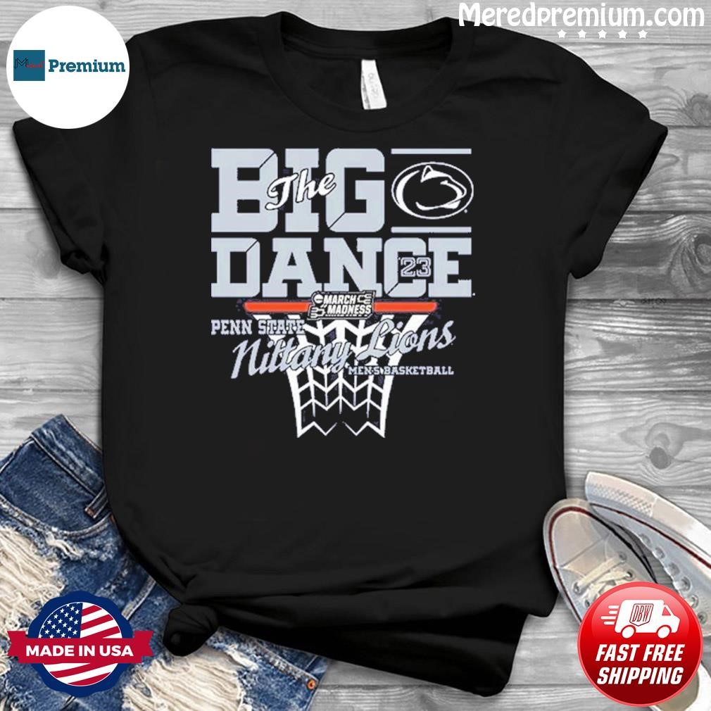 Penn State Men's Basketball 2023 NCAA March Madness Tournament Shirt