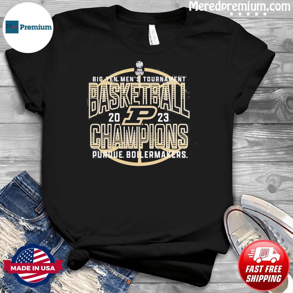 Purdue Men's Basketball 2023 B1G Big Ten Tournament Champions Shirt