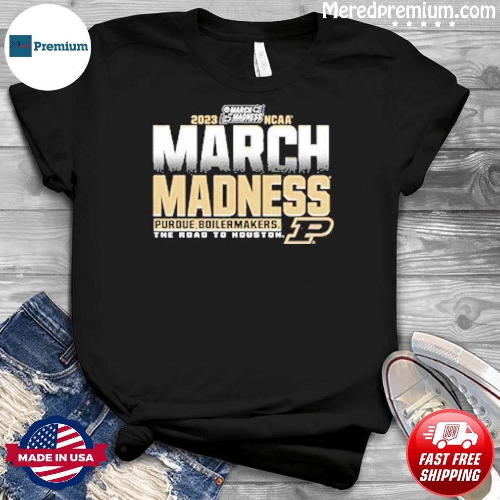 Purdue Men's Basketball 2023 March Madness The Road To Houston shirt