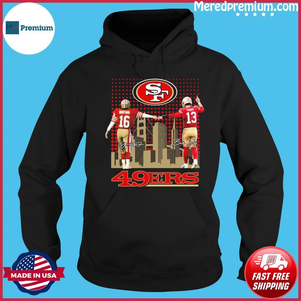 San Francisco Kyline Joe Montana And Brock Purdy 49ers Signatures Shirt Hoodie.jpg