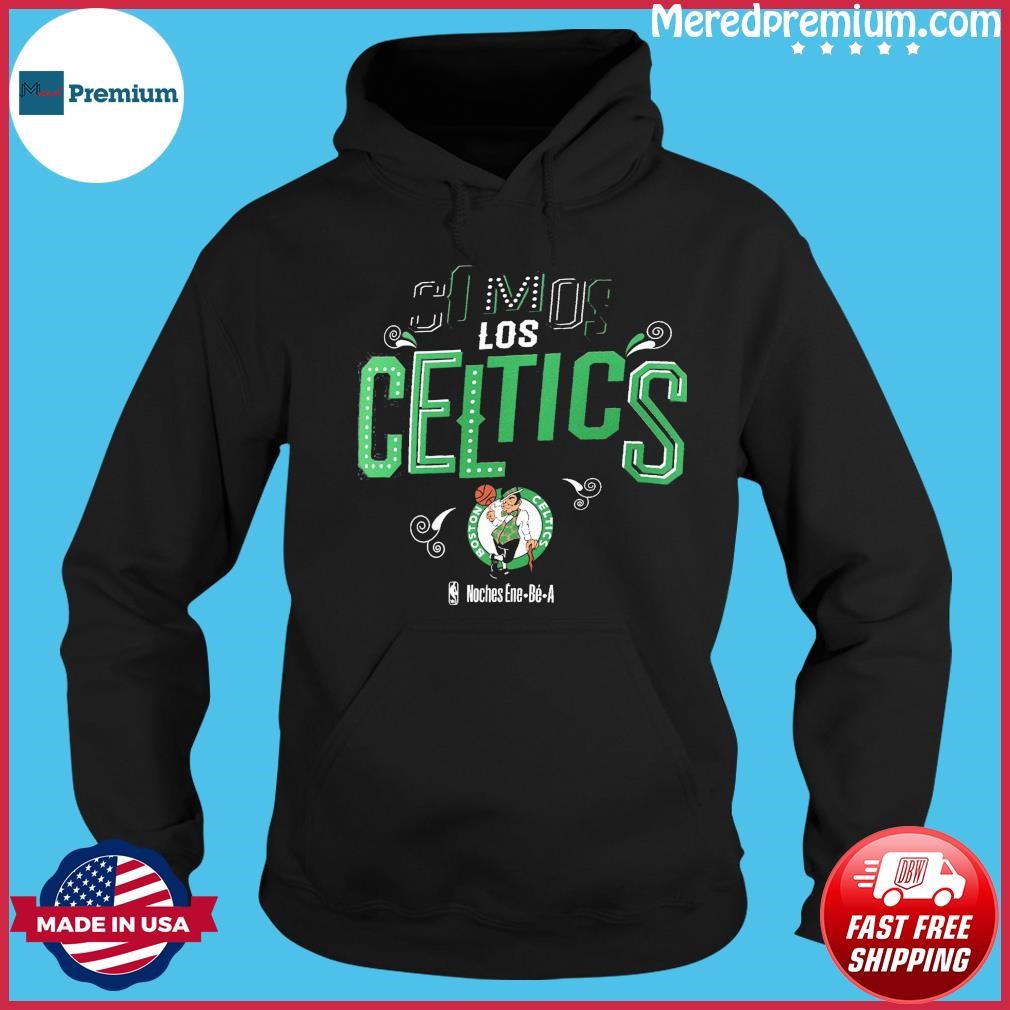 Somos Los Boston Celtics NBA Noches Ene-Be-A Shirt Hoodie.jpg
