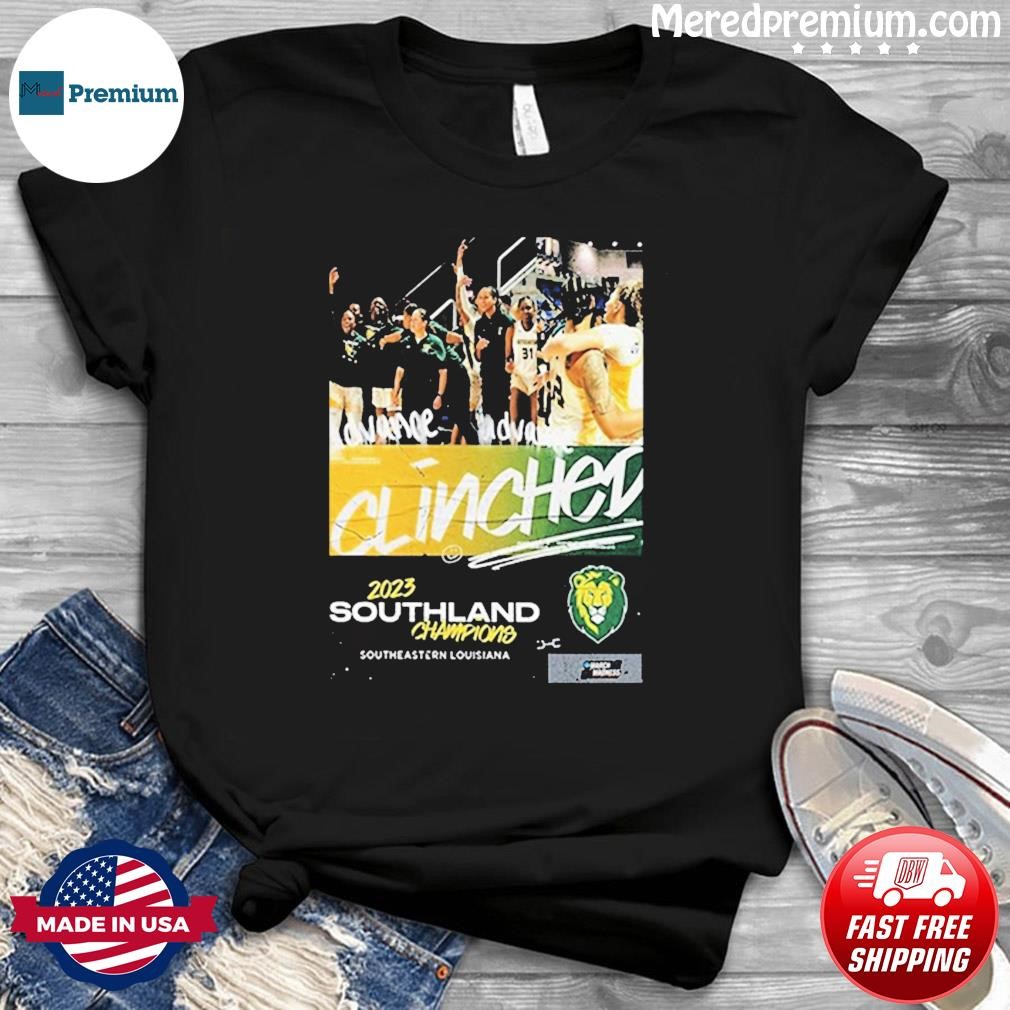 Southeastern Louisiana Are 2023 Southland Conference Champions Shirt