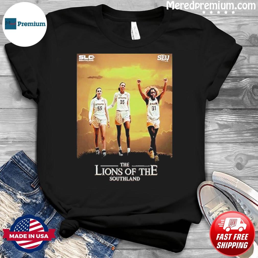 Southeastern Womens Basketball The Lions Of The Southland Shirt