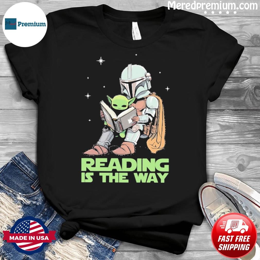 Reading Is The Way Star Wars Shirt - Zerelam