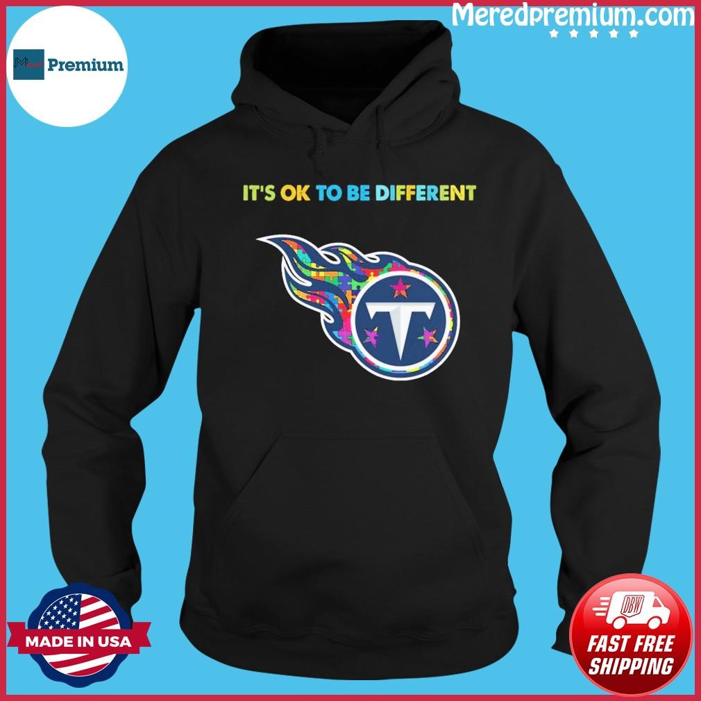 Tennessee Titans It's Ok To Be Different Autism Awareness Shirt Hoodie.jpg