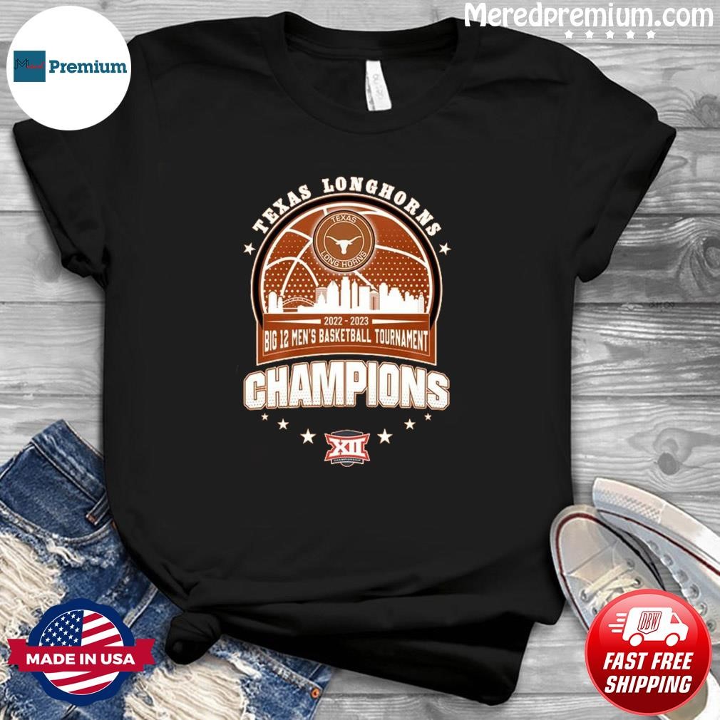 Texas Longhorns 2022 -2023 Big Men's Basketball Tournament Champions Shirt