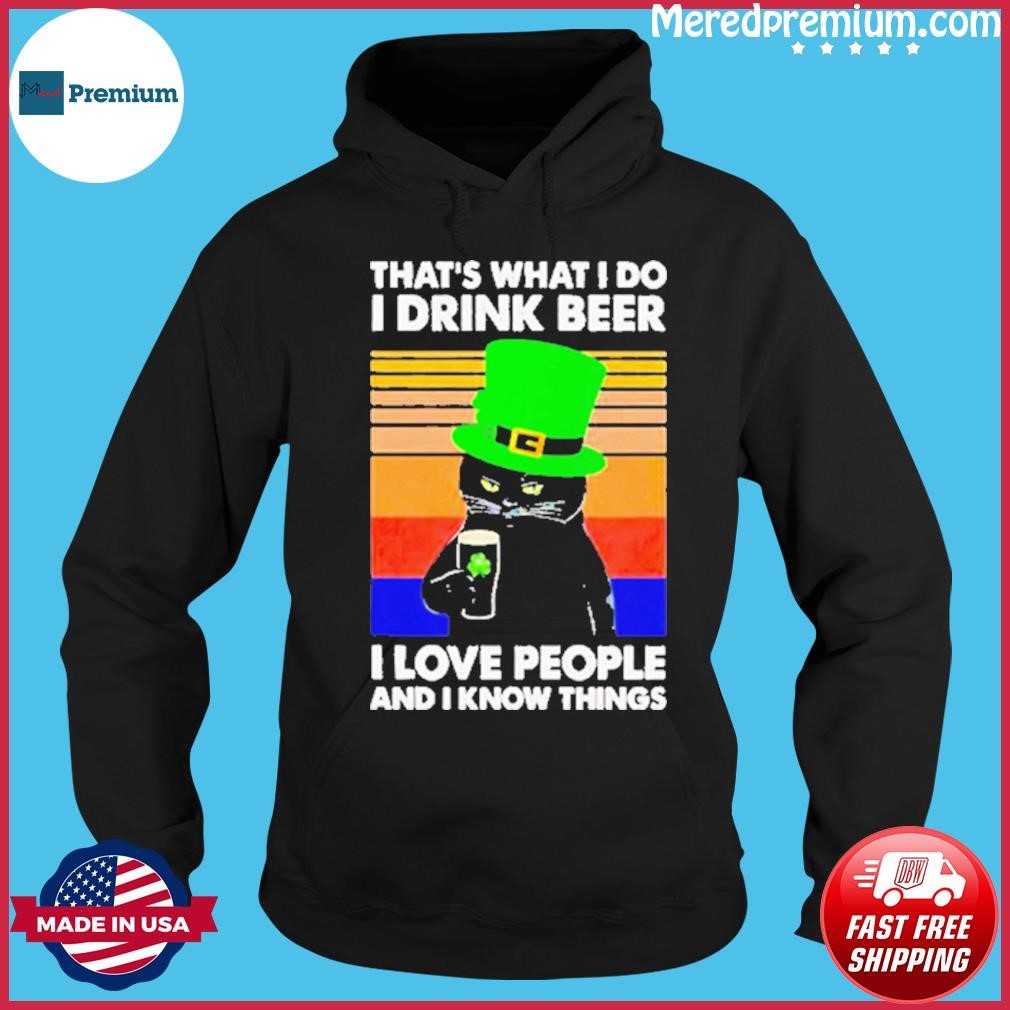That’s What I Do I Drink Beer Black Cat St Patrick’s Day Vintage Shirt Hoodie.jpg