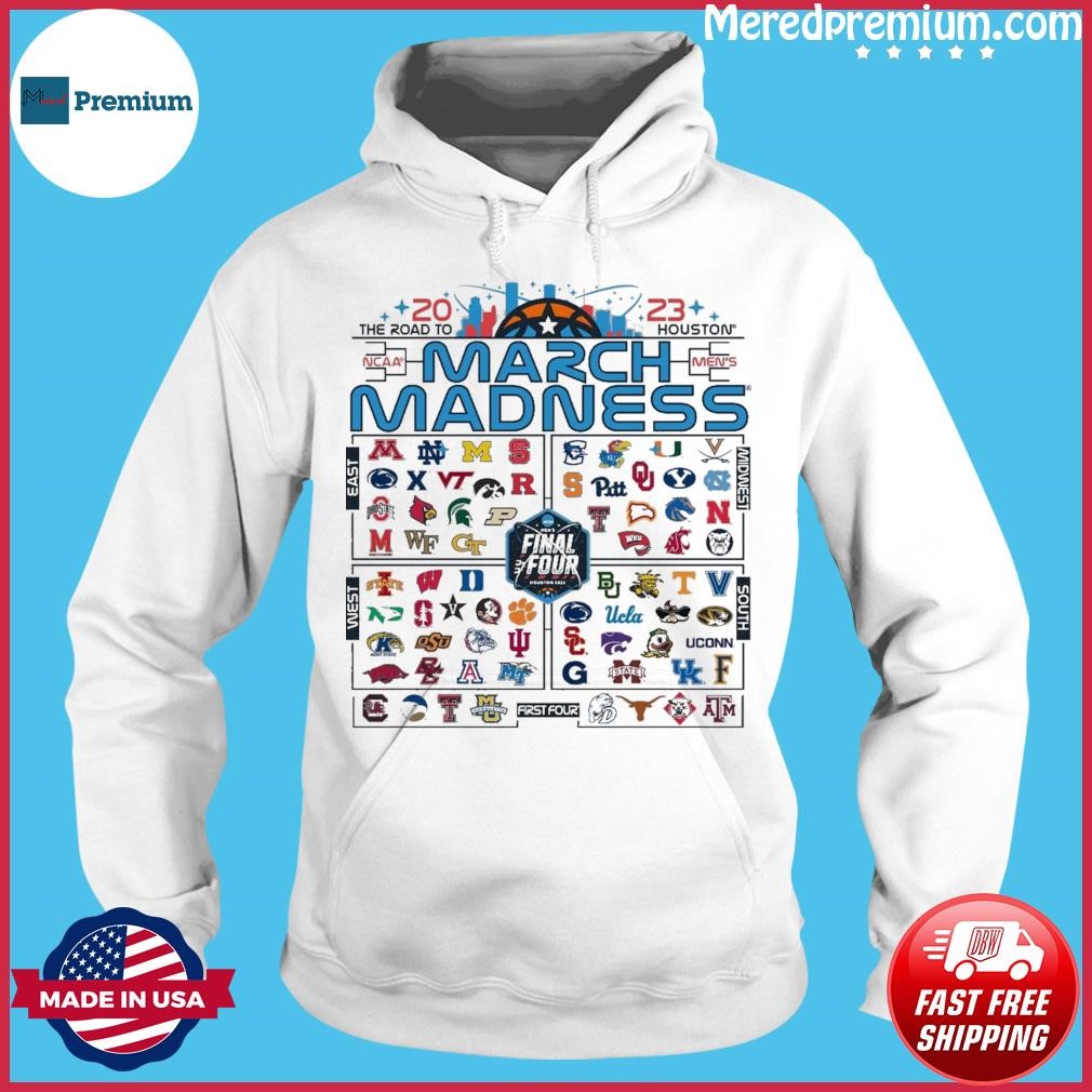 The Road To Houston 2023 NCAA March Madness Men's Basketball All Teams Shirt Hoodie.jpg