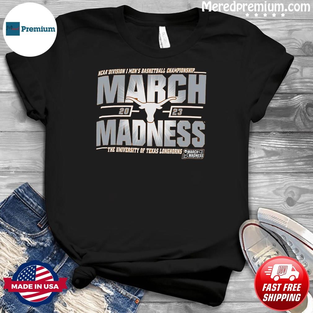 The University of Texas Longhorns Men's Basketball 2023 NCAA March Madness Shirt