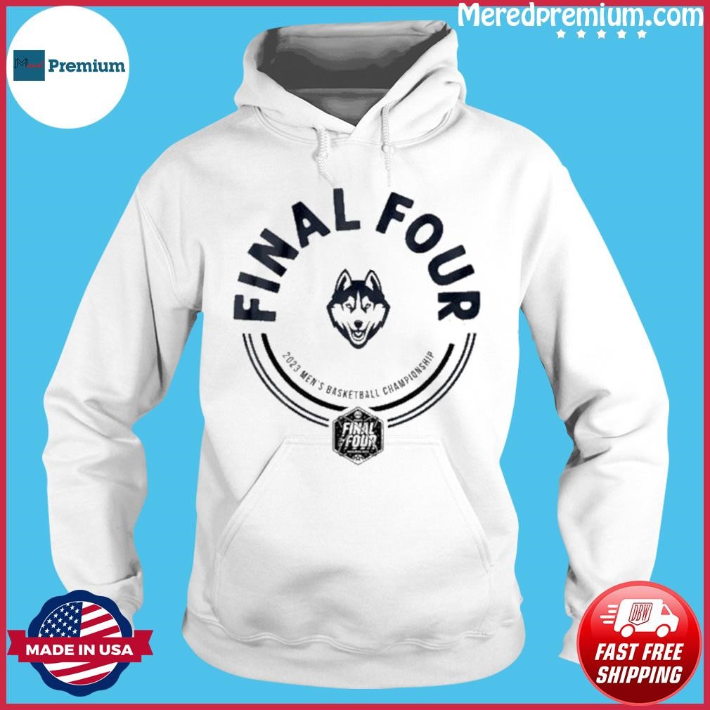 UConn Final Four Circle 2023 Men’s NCAA Basketball Championships Shirt Hoodie.jpg