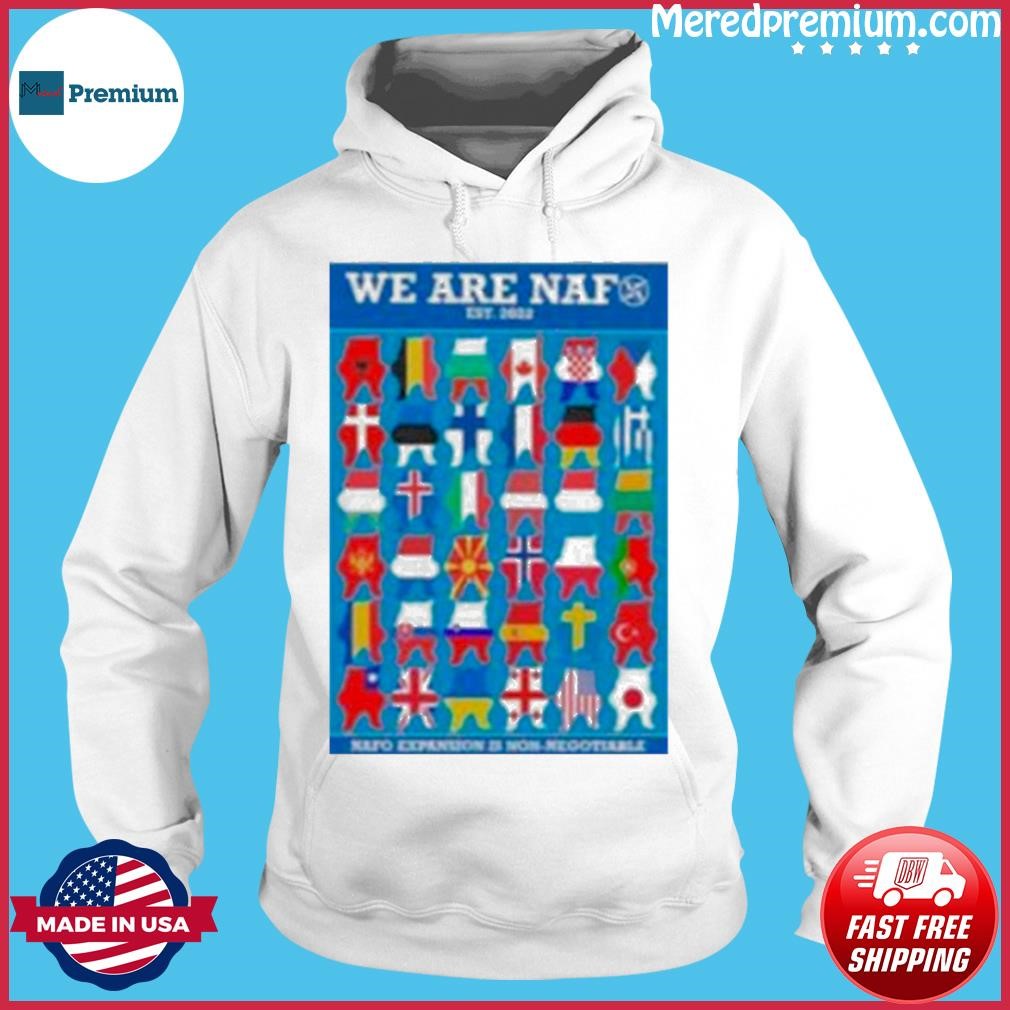 We Are Naf Nafo Expansion Is Non-Negotiable Shirt Hoodie.jpg